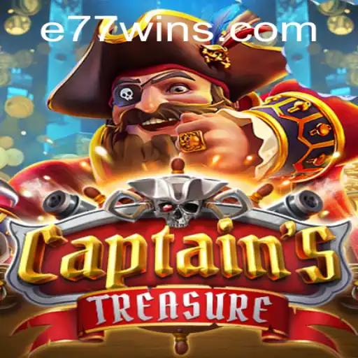 Discover the Adventure of Captain's Treasure with E77