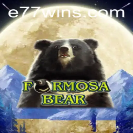 FormosaBear: Unveiling the Exciting World of E77